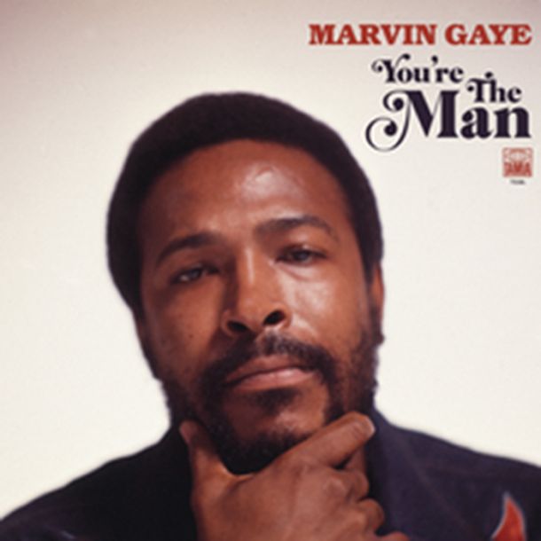 Marvin Gaye: You’re the Man