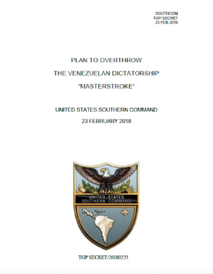 Tajni ameriški »Načrt za zrušitev venezuelske diktature«, ki ga je 23. februarja 2018 podpisal  admiral Kurt W. Tidd. (prva in zadnja stran dokumenta, ki ga lahko v celoti preberete na portalu Voltairenet)