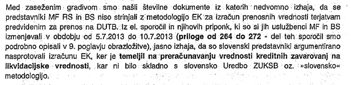 Zaposleni na finančnem ministrstvu in v Banki Slovenije so vedeli, da je pristop, ki ga je vsiljevala evropska komisija, nezakonit. Javno danes tega ne želijo potrditi. 