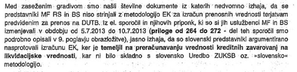Zaposleni na finančnem ministrstvu in v Banki Slovenije so vedeli, da je pristop, ki ga je vsiljevala evropska komisija, nezakonit. Javno danes tega ne želijo potrditi. 