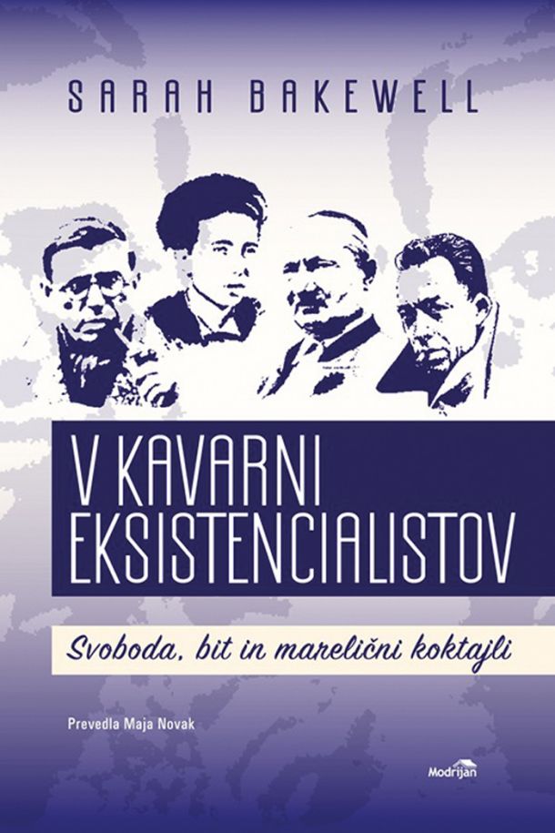 Sarah Bakewell: V kavarni eksistencialistov