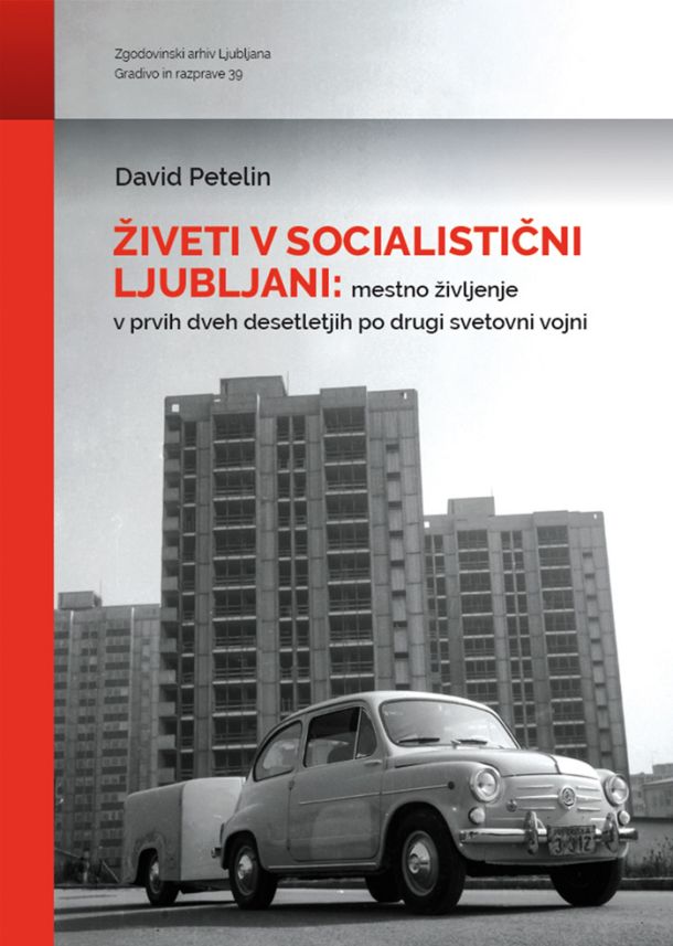 Naslovnica knjige z „ljudskim“ fičkom pred nastajajočimi stolpnicami v Savskem naselju v Ljubljani 