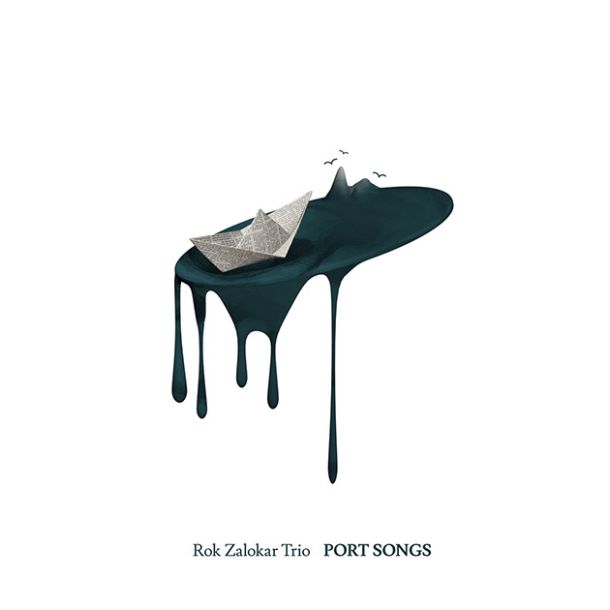 Rok Zalokar Trio: Port Songs