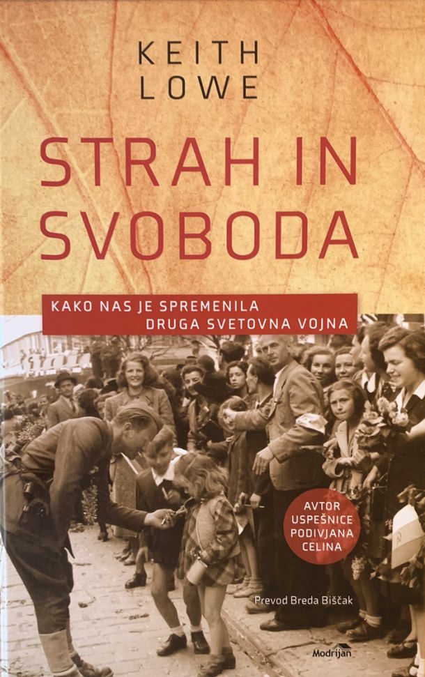 Keith Lowe: Strah in svoboda