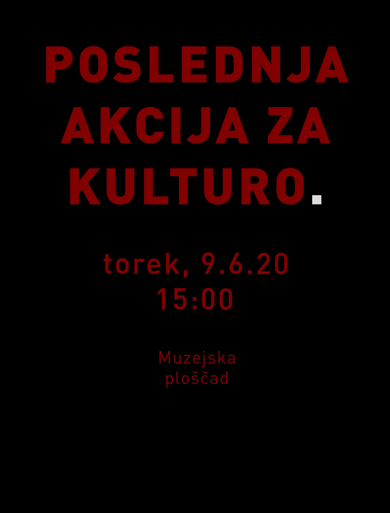 Poslednja akcija za kulturo