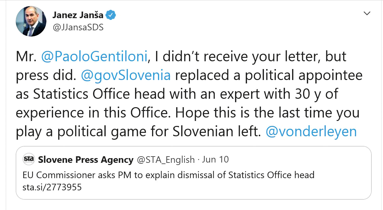 Tvit Janeza Janše, s katerim je evropskega komisarja Gentilonija podučil, naj si ne domišlja, da se bo lahko vmešaval v odločitev, kdo bo direktor Sursa v Sloveniji.