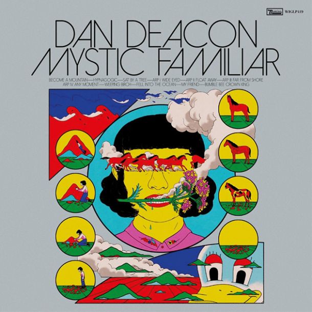 Dan Deacon: Mystic Familiar