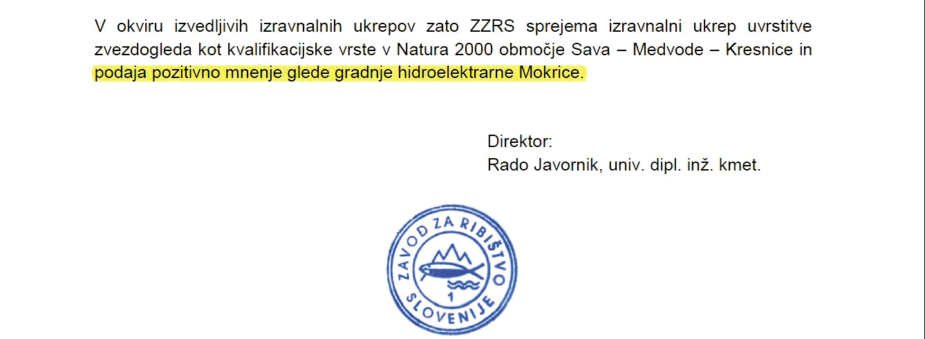 Pod spremenjeno mnenje zavoda za ribištvo, izdano 19. marca letos, je podpisan le še direktor zavoda. Strokovna ekipa naj bi se uprla.