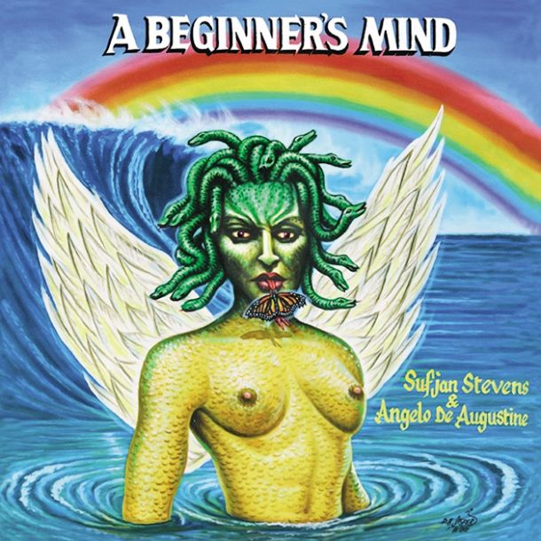 Sufjan Stevens & Angelo De Augustine: A Beginers Mind