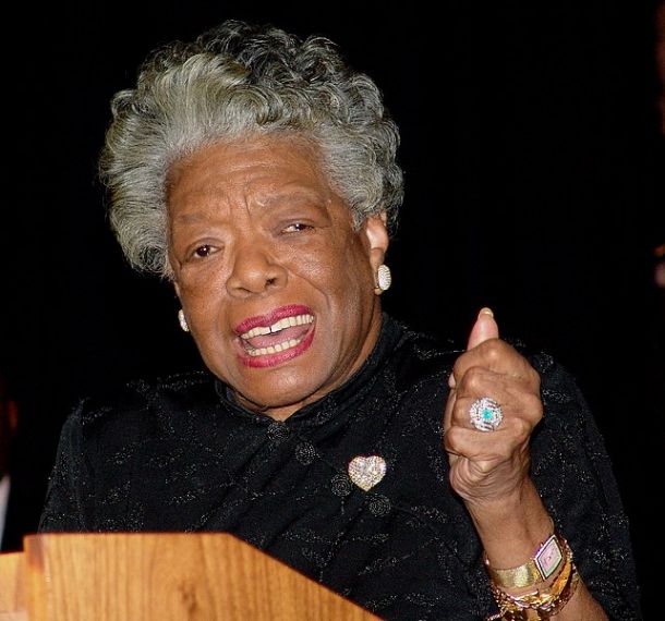 Maya Angelou