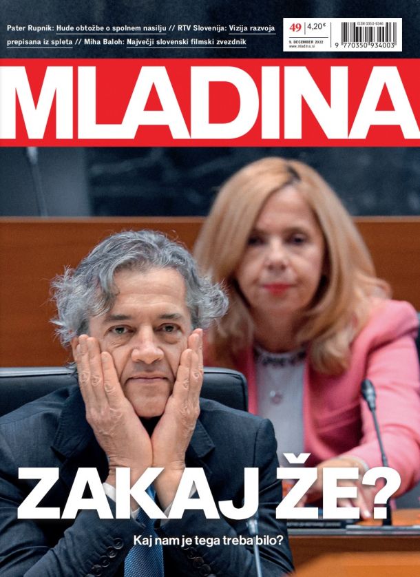 MLADINA 49 2022: ZAKAJ ŽE? 