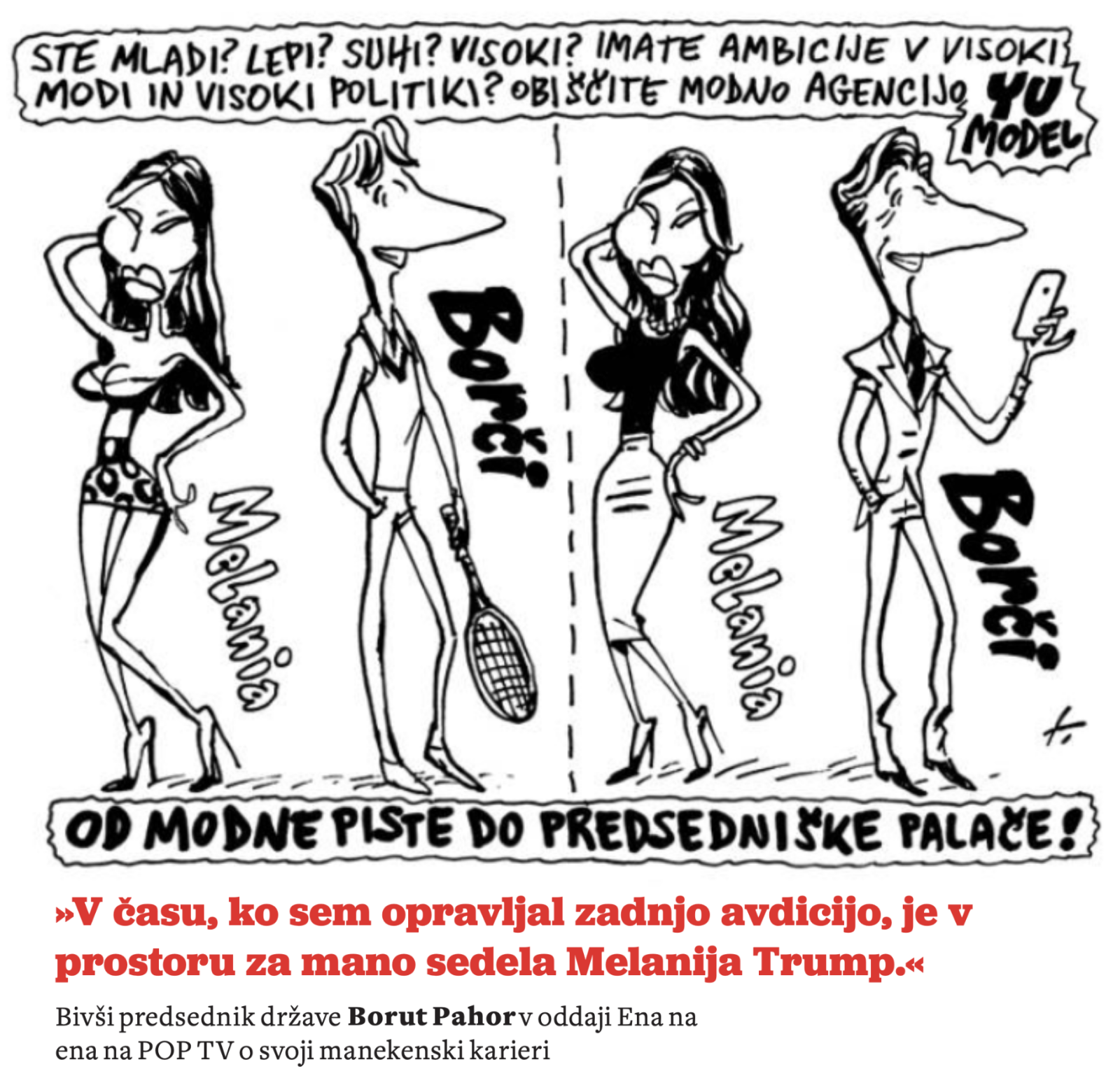Od modne piste do predsedniške palače
