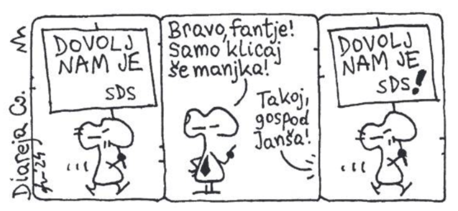Diareja /  »Dovolj nam je SDS!«
