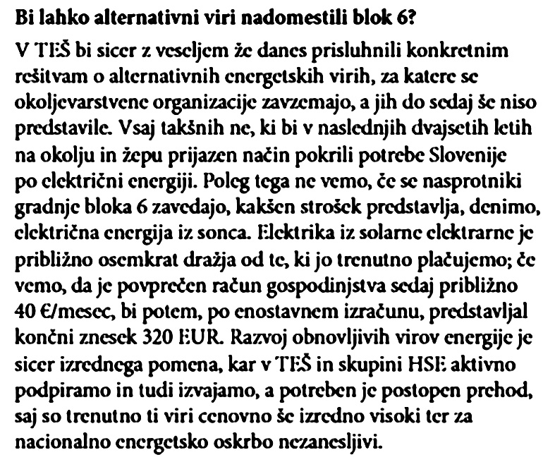 Demoniziranje obnovljivih virov energije ima med državnimi energetiki dolgo brado. Takšna je bila marca 2011 napoved takratnega direktorja TEŠ Simona Tota.