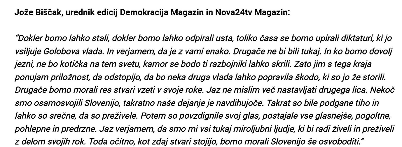 Izpostavljeni del govora Jožeta Biščaka via tednik Demokracija