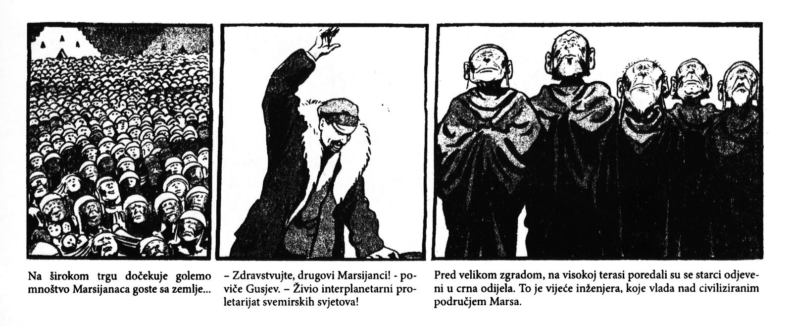 Referenca na oktobrsko revolucijo v stripu Marsovska ljubimka (Ljubavnica s Marsa, Krešimir Kovačić in Andrija Maurović, 1935): Zemljan Gusev, narisan v značilni Leninovi govorniški drži, nagovarja množico Marsovcev.
