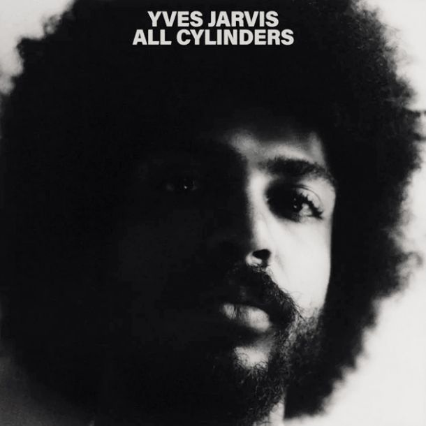 Yves Jarvis: All Cylinders