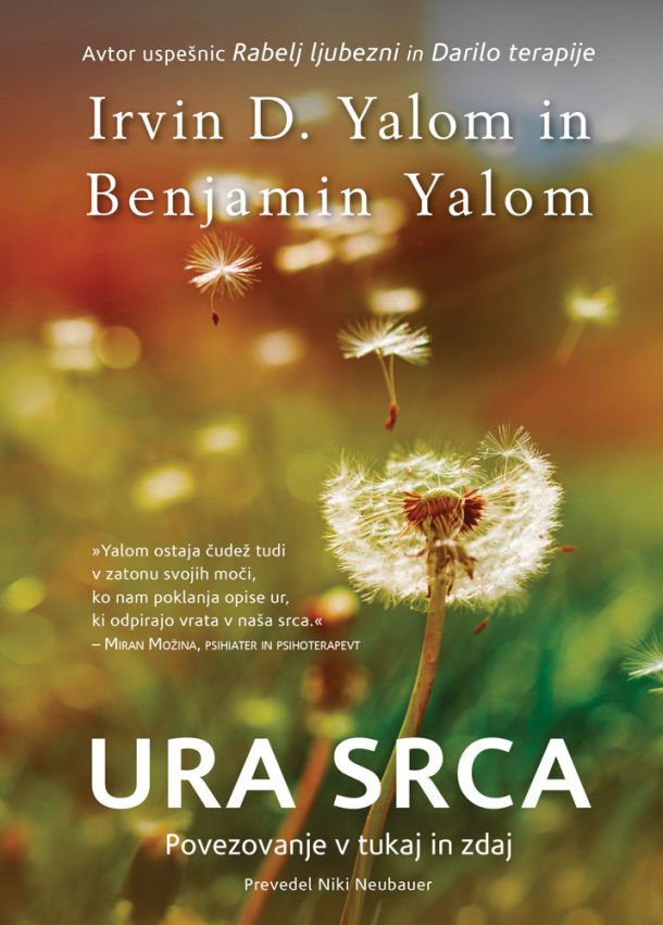 Irvin D. Yalom in Benjamin Yalom: Ura srca