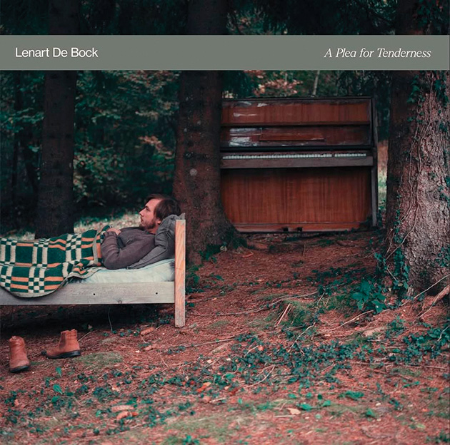 Lenart De Bock: A Plea for Tenderness