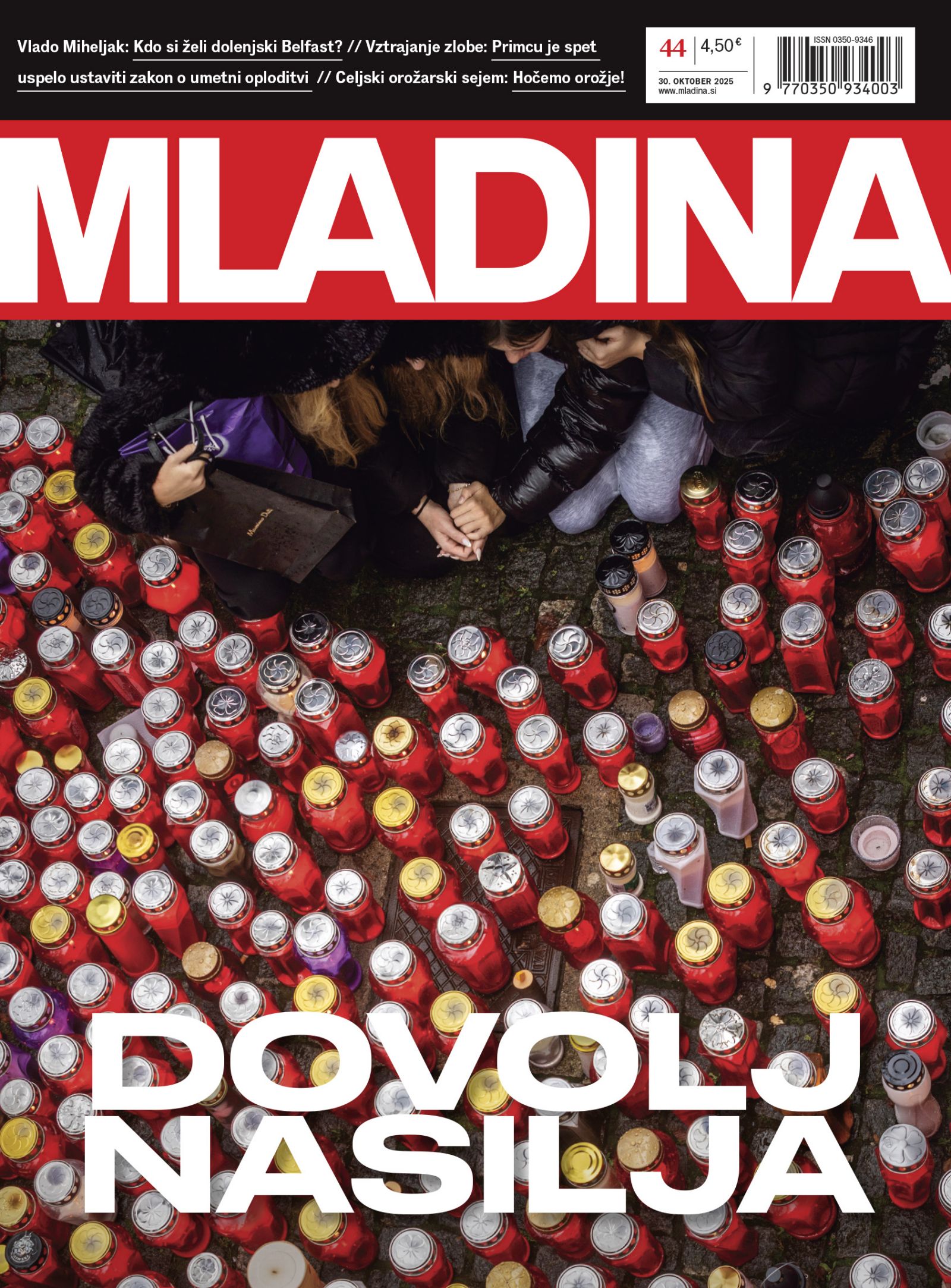MLADINA 44 2025: DOVOLJ NASILJA