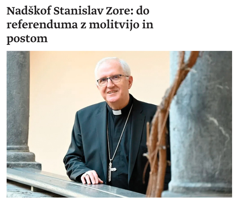 Vsaka župnija je dobila posebno molitev pred referendumom. Del gre takole: »… daj nam poguma in moči, da se bomo vztrajno in javno zavzemali za življenje in tako dospeli v Nebeško kraljestvo.«