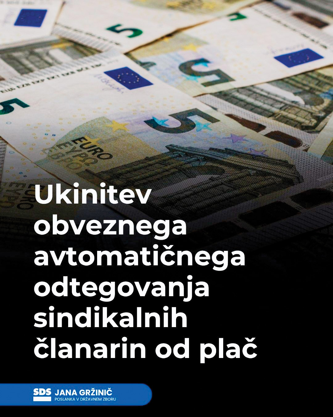 SDS je predlagala zakon, ki bo ukinil odtegovanje sindikalne članarine od plač.
