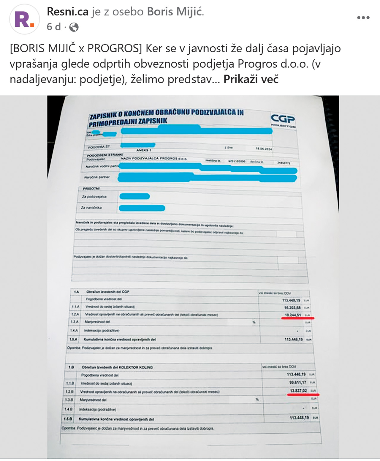 Fotografija zapisnika del, ki ga je na spletnih omrežjih objavila kar stranka Resnica. Bil naj bi dokaz, da bosta CGP in Kolektor Koling plačala Mijičevemu podjetju nekaj več kot 32.000 evrov za še neplačano opravljeno pleskarsko delo.