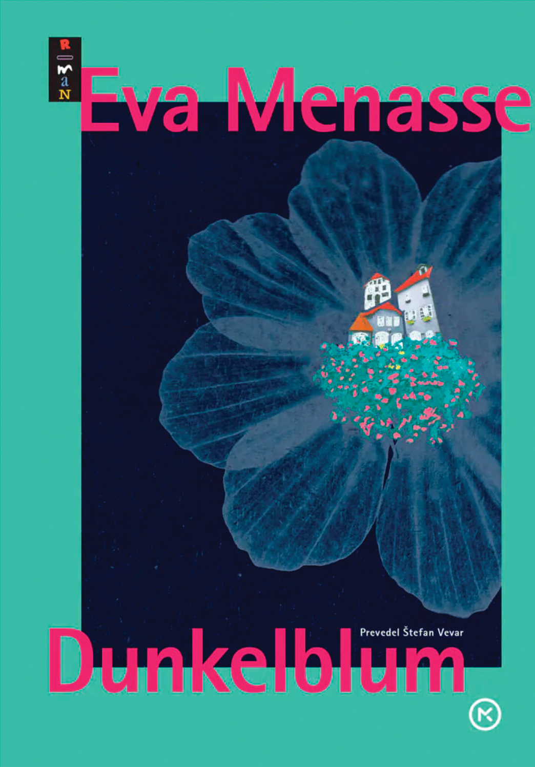 Eva Menasse: &nbsp; Dunkelblum
