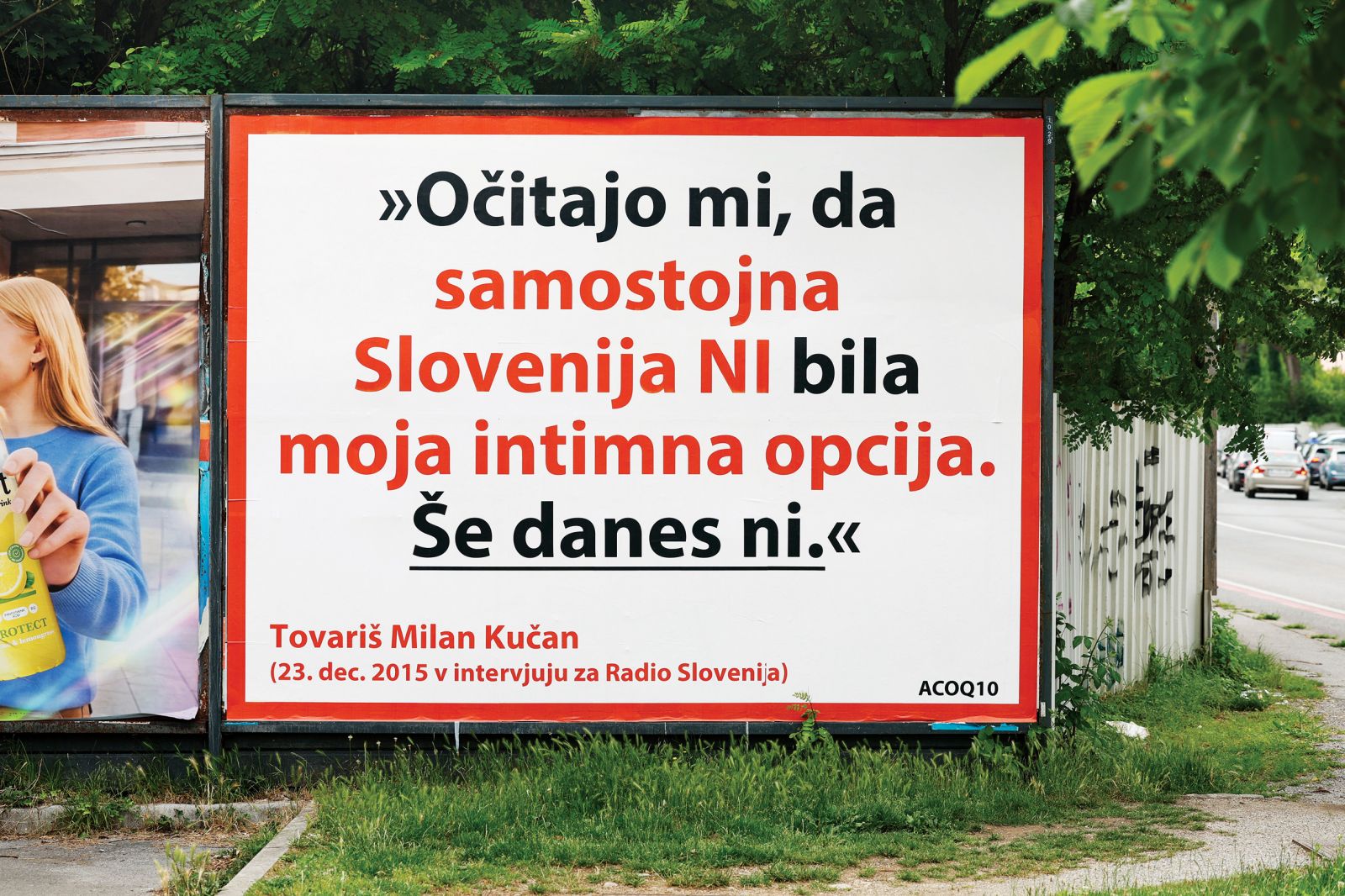 Izrek tovariša Milana Kučana o tem, da ni podpiral samostojne Slovenije. Citat je prirejen, hkrati pa celotna izjava o intimni opciji spregleda kontekst, v katerem je nastala. 