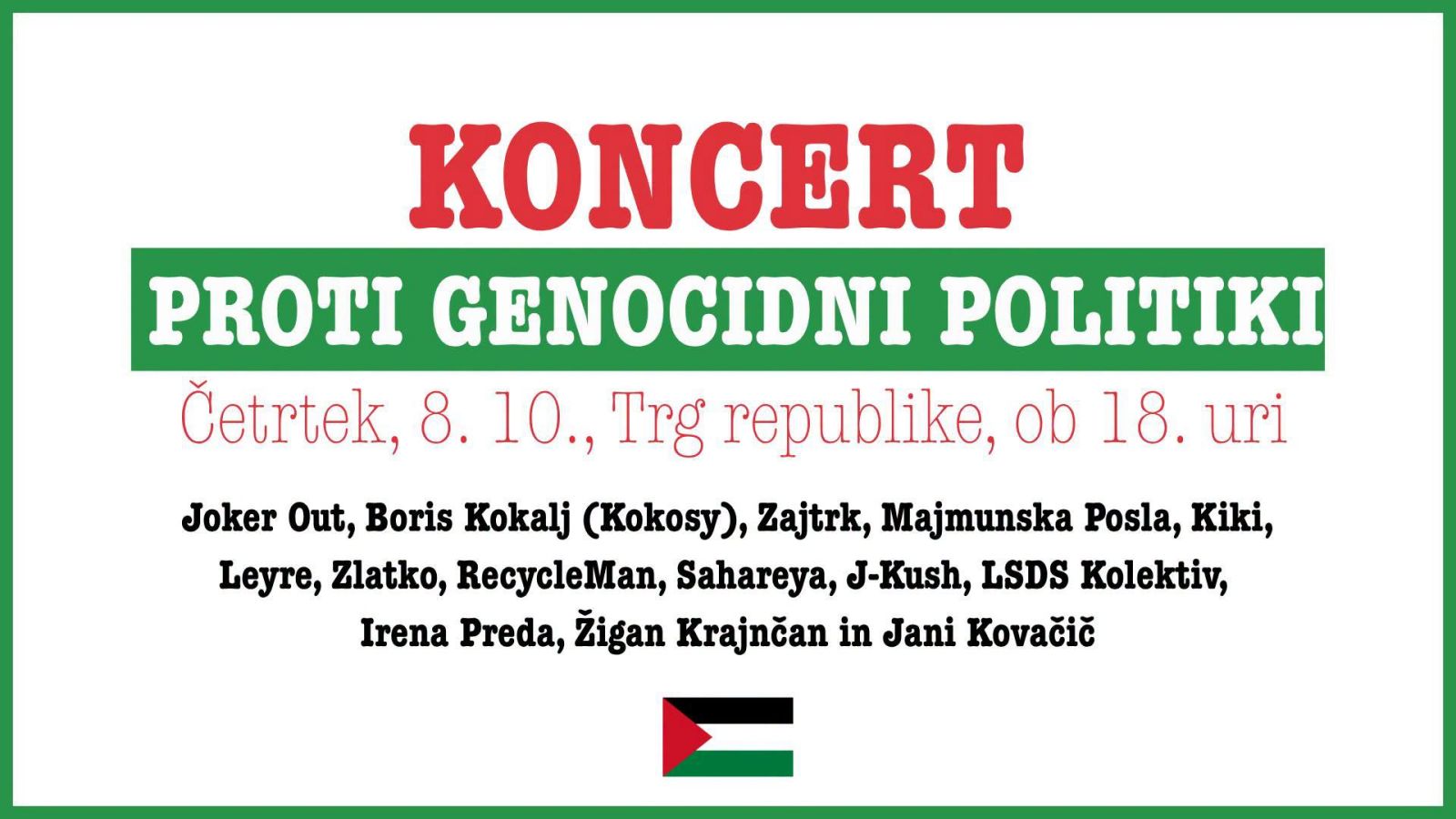 Napovedni plakat za prihajajoči koncert proti genocidni politiki