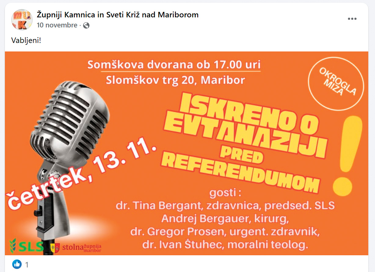 Vabilo na okroglo mizo o evtanaziji s štirimi nasprotniki zakona, ki jo je v Slomškovi dvorani organizirala Stolna župnija Maribor v sodelovanju s stranko SLS. Na ta dogodek so vabile tudi številne okoliške župnije. Vir: Facebookov profil župnij Kamnica in Sveti Križ nad Mariborom