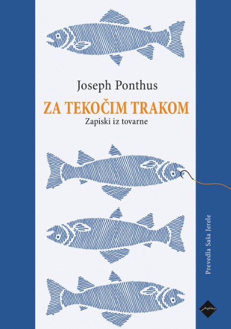 Joseph Ponthus:Za tekočim trakom