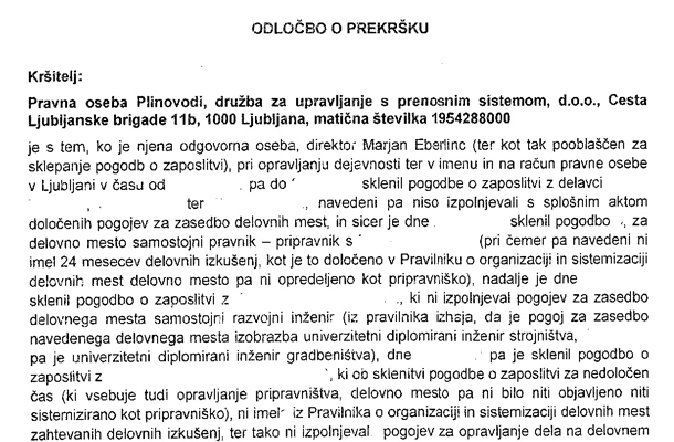 V podjetju Plinovodi svoje napake tudi niso popravili, ampak so zgolj legalizirali službi Niki Janša in Tadeju Tanku.