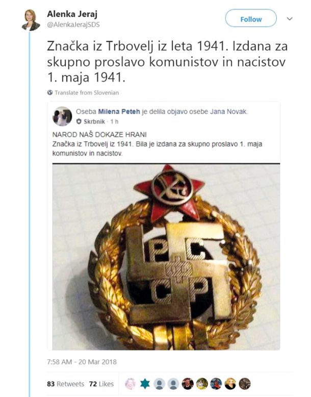 Poslanka SDS Alenka Jeraj je objavila fotografijo značke, ki naj bi bila izdana leta 1941 ob skupni proslavi komunistov in nacistov v Trbovljah. V resnici gre za odlikovanje poveljnikom Rdeče armade v obdobju med letoma 1918 in 1920.